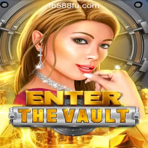 Discover the Thrill of EntertheVault: The Premier Slot Game of FB588.com Oficial Slots Brasil #1