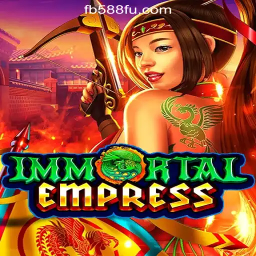 ImmortalEmpress: Explore the Enchanting World of FB588.com Oficial Slots Brasil #1
